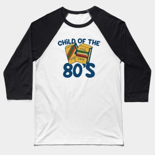 Child of the 80s Baseball T-Shirt